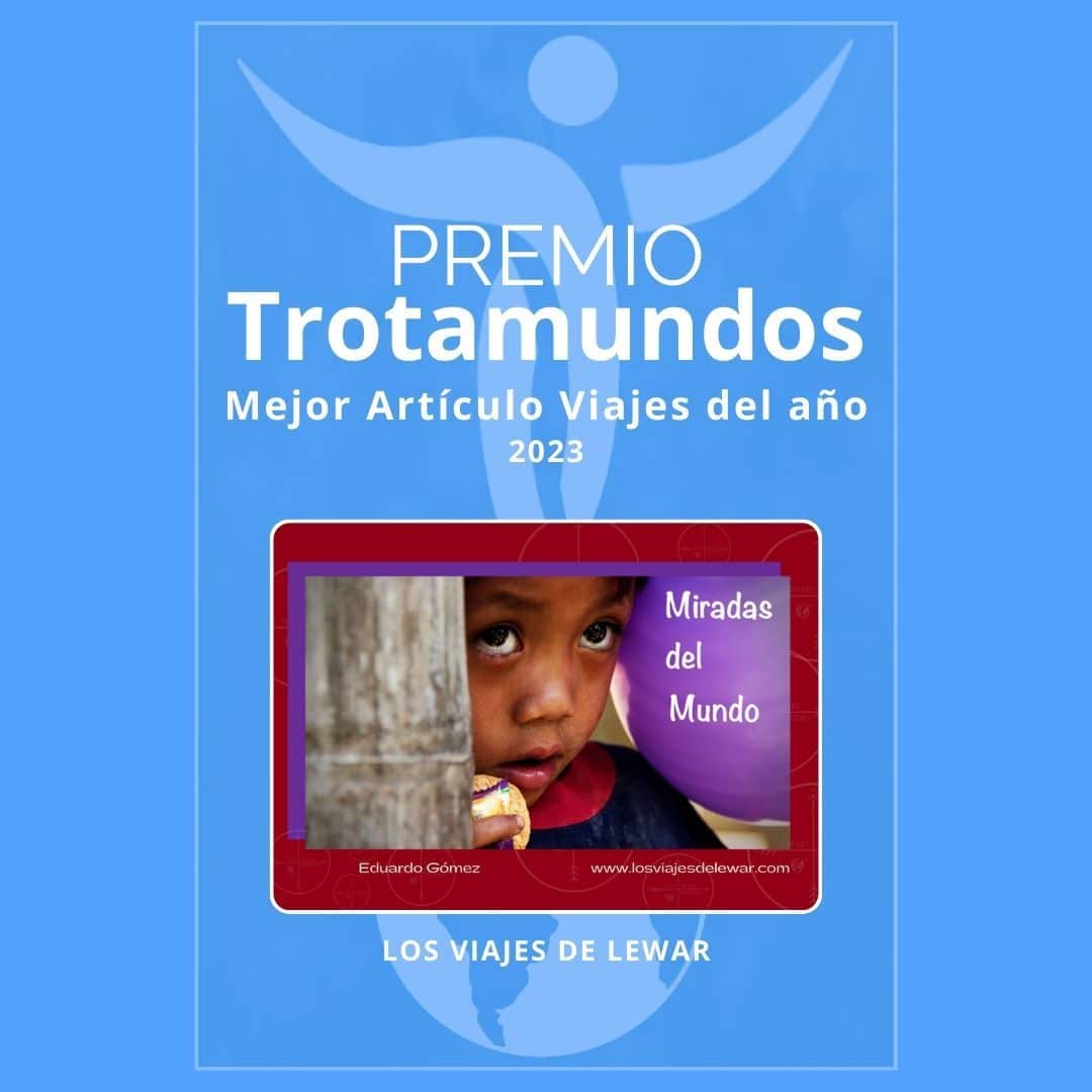 Premio Trotamundos al Mejor artículo de viajes 2023 para Los Viajes de Lewar