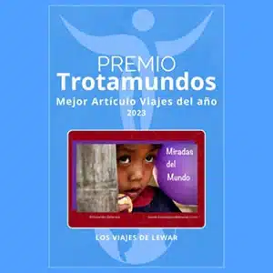 Miradas del Mundo. Premio Trotamundos al mejor artículo de viajes 2023
